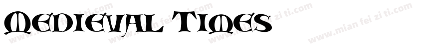 Medieval Times字体转换